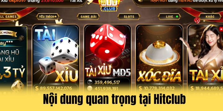 Nội dung quan trọng cần biết khi tham gia Hitclub